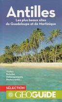 Couverture du livre « Antilles - les plus beaux sites de guadeloupe et de martinique » de Theault/Denhez aux éditions Gallimard-loisirs