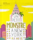 Couverture du livre « Un petit monstre à New York » de Jean Leroy et Melanie Roubineau aux éditions Milan