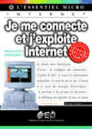 Couverture du livre « Je Me Connecte Et J'Exploite Internet » de David Cooper aux éditions Osman Eyrolles Multimedia