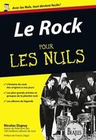 Couverture du livre « Le rock pour les nuls » de Nicolas Dupuy aux éditions First