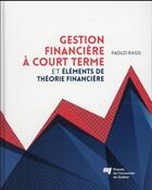 Couverture du livre « Gestion financiere a court terme » de Faouzi Rassi aux éditions Pu De Quebec
