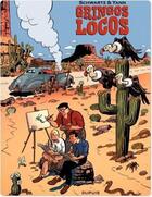 Couverture du livre « Gringos locos Tome 1 » de Yann et Olivier Schwartz aux éditions Dupuis