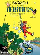 Couverture du livre « Spirou et Fantasio Tome 4 : Spirou et les héritiers » de Andre Franquin aux éditions Dupuis