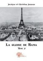 Couverture du livre « La gloire de Rama t.2 » de Christian Jannone et Jocelyne Jannone aux éditions Edilivre