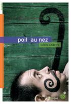 Couverture du livre « Poil au nez » de Cecile Chartre aux éditions Rouergue