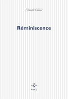 Couverture du livre « Reminiscence - (1980-1990) » de Claude Ollier aux éditions P.o.l