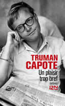 Couverture du livre « Un plaisir trop bref ; lettres » de Truman Capote aux éditions 12-21
