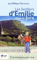 Couverture du livre « Emilie dans le jura » de Perrusson Jean-Phili aux éditions Rando