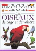 Couverture du livre « Les oiseaux de cage et de volière » de  aux éditions Mango