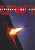 Couverture du livre « Universal war one t.1 : la génèse » de Denis Bajram aux éditions Soleil