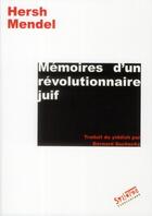 Couverture du livre « Mémoires d'un révolutionnaire juif » de Hershl Mendel aux éditions Syllepse