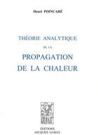 Couverture du livre « Théorie analytique de la propagation de la chaleur » de Henri Poincare aux éditions Jacques Gabay