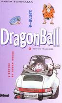 Couverture du livre « Dragon ball Tome 6 ; l'empire du ruban rouge » de Akira Toriyama aux éditions Glenat