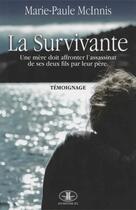 Couverture du livre « La survivante » de Mcinnis Marie-Paule aux éditions Les Editions Jcl