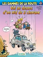 Couverture du livre « Les damnés de la route Tome 4 : vol au-dessus d'un nid de 2 chevaux » de Achde aux éditions Bamboo