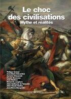 Couverture du livre « Le choc des civilisations ; mythe et réalités » de  aux éditions Contretemps