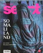 Couverture du livre « Sept n 16 somaliland : au coeur du pays invisible mars/avril 2017 » de  aux éditions Revue Sept