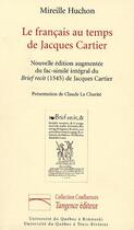 Couverture du livre « Le français au temps de Jacques Cartier » de Huchon M aux éditions Pu De Quebec