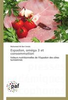 Couverture du livre « Espadon, omega 3 et consommation » de Smida-M aux éditions Presses Academiques Francophones