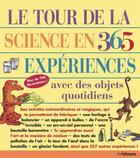 Couverture du livre « Le tour de la science en 365 expériences avec des objets quotidiens » de  aux éditions Ullmann