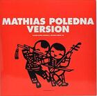 Couverture du livre « Mathias polednas version » de  aux éditions Distanz