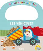 Couverture du livre « Ma premiere valisette : les vehicules » de  aux éditions Le Ballon