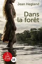 Couverture du livre « Dans la forêt » de Jean Hegland aux éditions A Vue D'oeil