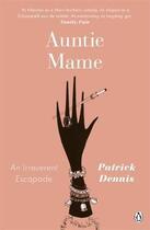 Couverture du livre « Auntie Mame ; an irreverent escapade » de Patrick Dennis aux éditions Adult Pbs
