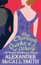 Couverture du livre « The Charming Quirks Of Others » de Alexander Mccall Smith aux éditions Abacus