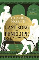 Couverture du livre « The last song of Penelope » de Claire North aux éditions Orbit