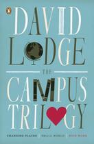 Couverture du livre « The Campus Trilogy » de David Lodge aux éditions Penguin Group Us