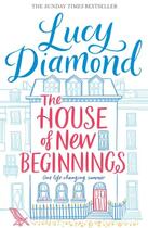 Couverture du livre « THE HOUSE OF NEW BEGINNINGS » de Lucy Diamond aux éditions Pan Macmillan