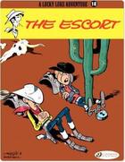 Couverture du livre « Lucky Luke t.18 : the escort » de Rene Goscinny et Morris aux éditions Cinebook