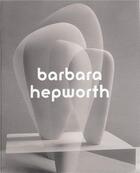 Couverture du livre « Barbara hepworth » de Curtis/ Stephens aux éditions Tate Gallery