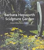 Couverture du livre « Barbara hepworth sculpture garden » de Phillips/Stephens aux éditions Tate Gallery