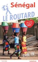 Couverture du livre « Guide du Routard : Sénégal (édition 2019/2020) » de Collectif Hachette aux éditions Hachette Tourisme