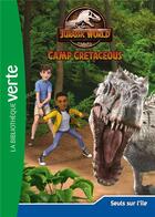 Couverture du livre « Jurassic World - la colo du crétacé Tome 4 : seuls sur l'île » de Olivier Gay aux éditions Hachette Jeunesse