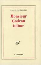 Couverture du livre « Monsieur godeau intime » de Marcel Jouhandeau aux éditions Gallimard