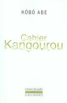 Couverture du livre « Cahier kangourou » de Kobo Abe aux éditions Gallimard