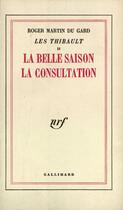 Couverture du livre « Les Thibault » de Roger Martin Du Gard aux éditions Gallimard