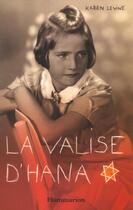 Couverture du livre « Valise d'hana (la) » de Karen Levine aux éditions Flammarion Jeunesse