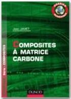 Couverture du livre « Composites à matrice carbone ; dossier numérique » de Jean Jamet aux éditions Dunod