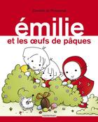 Couverture du livre « Emilie et les oeufs de Pâques » de Domitille De Pressense aux éditions Casterman