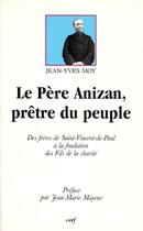 Couverture du livre « Le Père Anizan, prêtre du peuple » de Moy Jy aux éditions Cerf