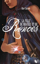 Couverture du livre « La fille de braises et de ronces t.1 » de Carson Rae aux éditions R-jeunes Adultes