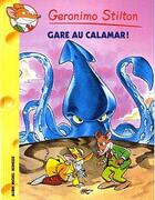 Couverture du livre « Geronimo Stilton Tome 56 : gare au calamar ! » de Geronimo Stilton aux éditions Albin Michel Jeunesse