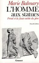 Couverture du livre « L'homme aux statues » de Marie Balmary aux éditions Grasset Et Fasquelle