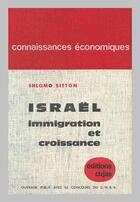 Couverture du livre « Immigration et croissance économique en israël 1948-1958 » de Shlomo Sitton aux éditions Cujas