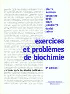 Couverture du livre « Exercices problemes biochimie » de Pierre Kamoun aux éditions Lavoisier Medecine Sciences