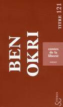 Couverture du livre « Contes de la liberté » de Ben Okri aux éditions Christian Bourgois